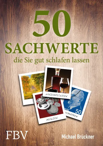 Buchcover: 50 Sachwerte, die Sie gut schlafen lassen