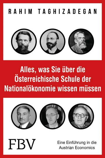 Buchcover: Alles, was Sie über die Österreichische Schule der Nationalökonomie wissen müssen