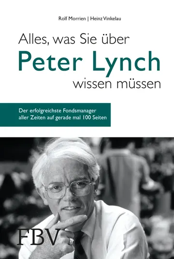 Buchcover: Alles, was Sie über Peter Lynch wissen müssen