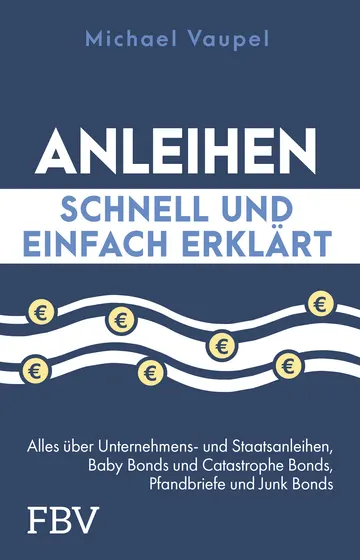 Buchcover: Anleihen schnell und einfach erklärt