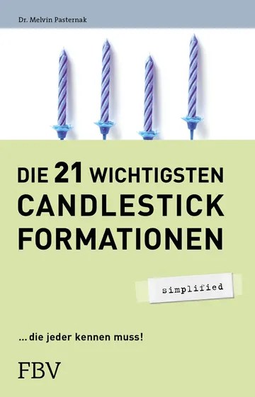 Buchcover: Die 21 wichtigsten Candlestick-Formationen - simplified