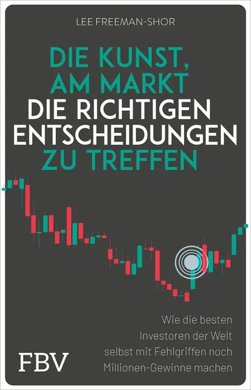 Buchcover: Die Kunst, am Markt die richtigen Entscheidungen zu treffen