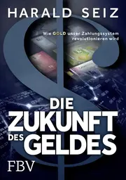 Buchcover: Die Zukunft des Geldes