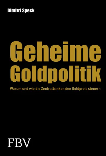 Buchcover: Geheime Goldpolitik