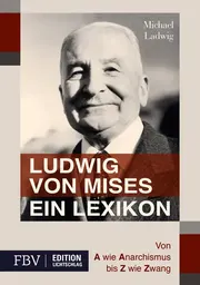 Buchcover: Ludwig von Mises - Ein Lexikon