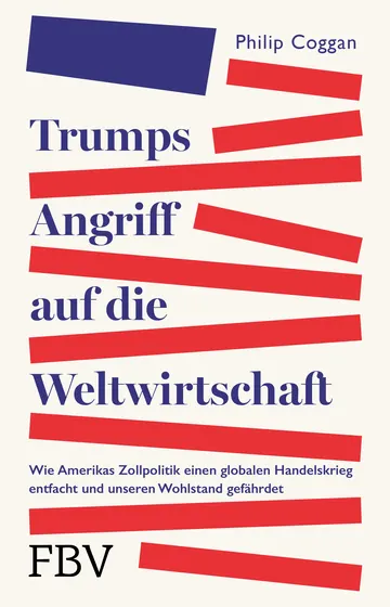 Buchcover: Trumps Angriff auf die Weltwirtschaft