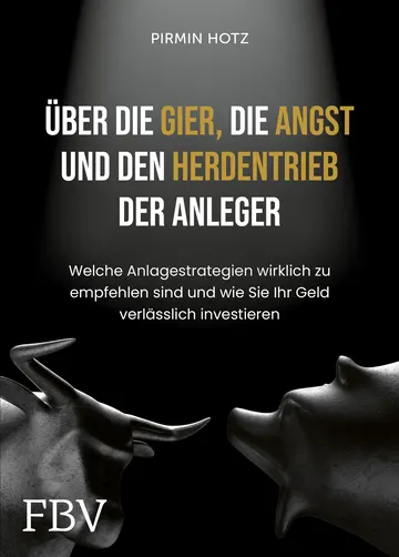 Buchcover: Über die Gier, die Angst und den Herdentrieb der Anleger