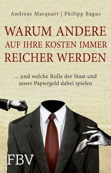 Buchcover: Warum andere auf Ihre Kosten immer reicher werden
