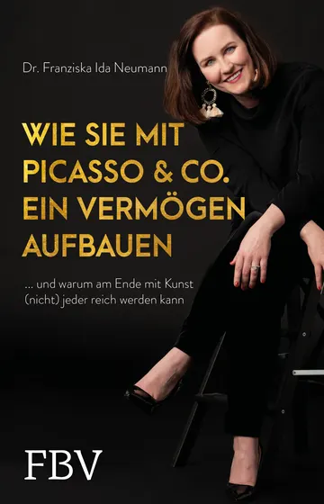 Buchcover: Wie Sie mit Picasso & Co. ein Vermögen aufbauen